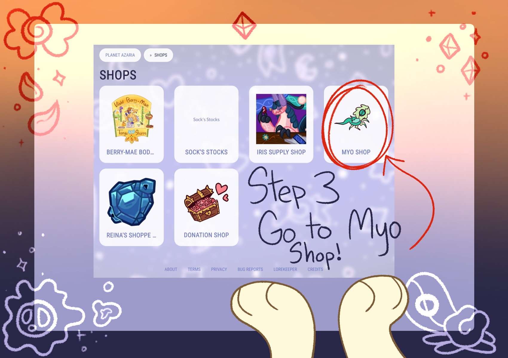 Step three, go to the MYO shop!