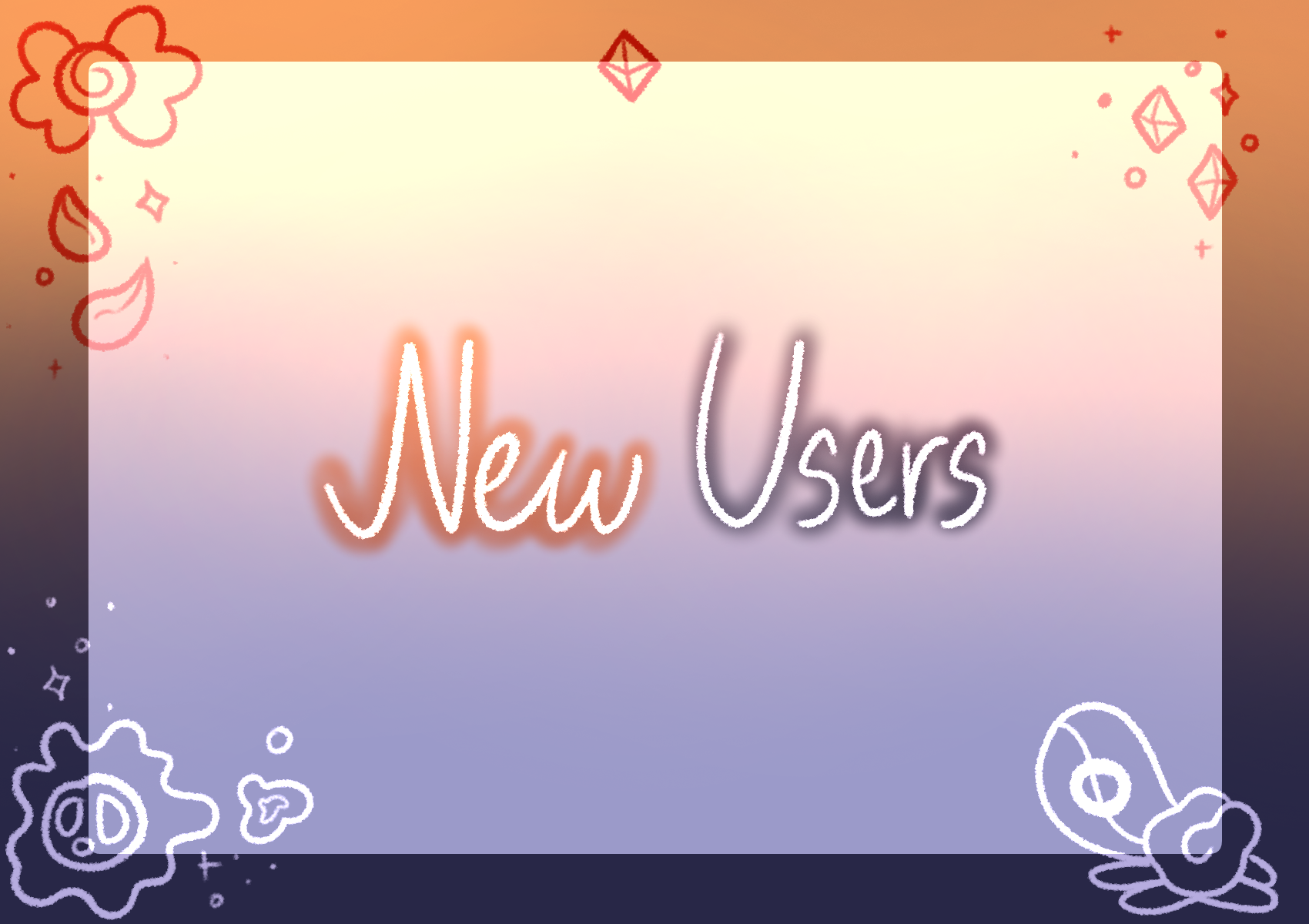 New User Gifts and Goodies!